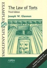 The Law of Torts: Examples & Explanations, Th...