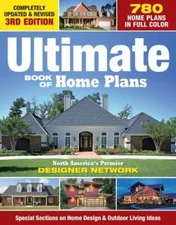 Ultimate Book of Home Plans: 780 Home Plans in Full Color: North America's...