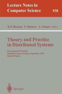 Theory and Practice in Distributed Systems: International Workshop, Dagstuhl Cas