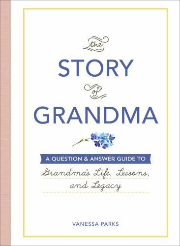 The Story of Grandma Format: General/trade