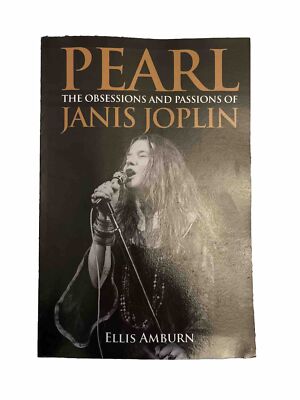 (B5) Pearl: Obsessions and Passions of Janis Joplin Taschenbuch NEU Amburn, Ellis