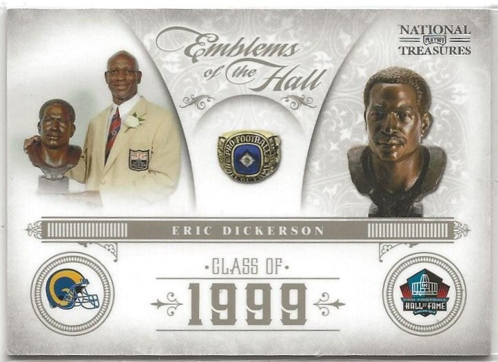 ERIC DICKERSON - RB 2011 National Treasures Emblems of the Hall 81/99 #13 (501a)
