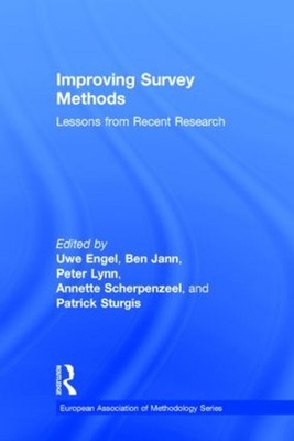 Improving Survey Methods: Lessons from Recent Research by Uwe Engel (English) Ha