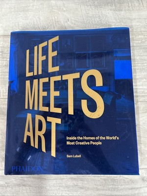 Life Meets Art: Inside the Homes of the World's Most Creative People Lubell J1