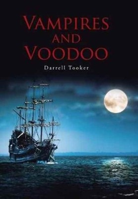 Tooker - Vampires and Voodoo - New hardback or cased book - 16 - X555z
