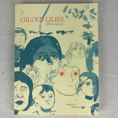Gilded Lilies Jillian Tamaki Comic + Drawings