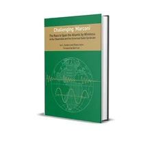 Challenging Marconi, Spanning the Atlantic by Wireless Radio Telegraphy 1910s