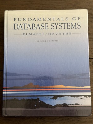 Fund Database systems by Shamkant B. Navathe and Ramez A. Elmasri (1994,...