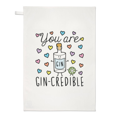 You Are Gincredible Tea Towel Dish Cloth - Funny Gin Valentines Day Joke