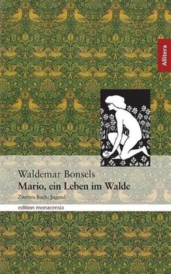 Mario, ein Leben im Walde: Zweites Buch: Jugend by Waldemar Bonsels (German) Pap
