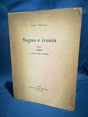 Chiaves, Sogno e ironia. Versi 1910. A cura di Aldo Camerino. Neri Pozza 1956