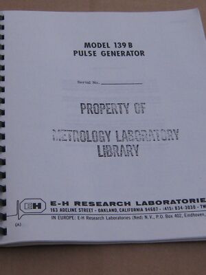  E-H Research Lalbs, Inc Pulse Genertolr Model 139B Operating Manual EH