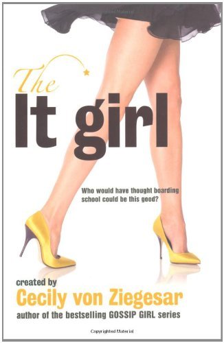 The it Girl By  Cecily von Ziegesar