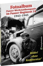 Fotoalbum - Panzer-Werkstattkompanie im Panzer-Regiment 24 in der 24. Panzer-Div