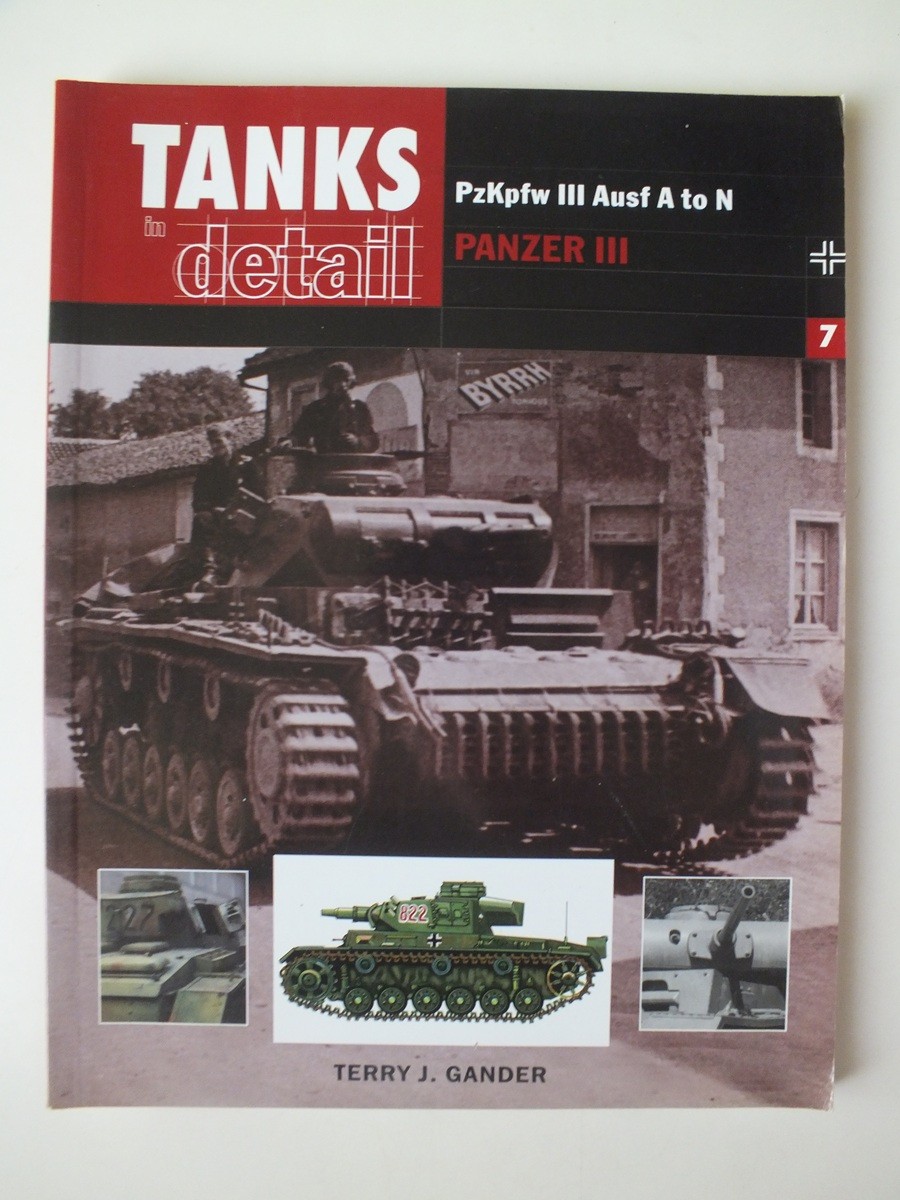 Tanks in Detail 7: PzKpfw III Ausf A to N Panzer III