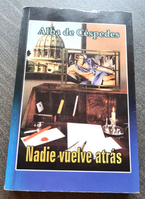 Nadie vuelve átras von Alba de Céspedes - Roman - Buch - Sprache Spanisch