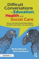 Difficult Conversations in Education, Health and S