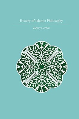 HISTORY OF ISLAMIC PHILOSOPHY by Henry Corbin Paperback Self Help Business