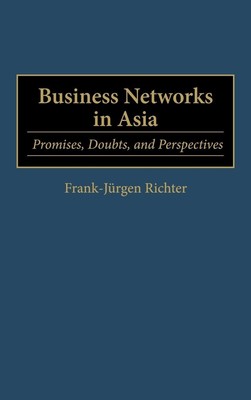Frank-Jurgen Richter | Business Networks in Asia | Buch | Englisch (1999)