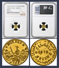 Crude Strike - 1875 California Gold, Arms of Calif / NGC MS63 / Gold Rush!