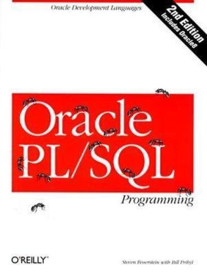 Oracle PL/SQL Programming by Steven Feuerstein;  Bill Pribyl