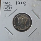1918 Mercury Dime Uncirculated Silver 10C 0.9 Fineness Uncertified GEM