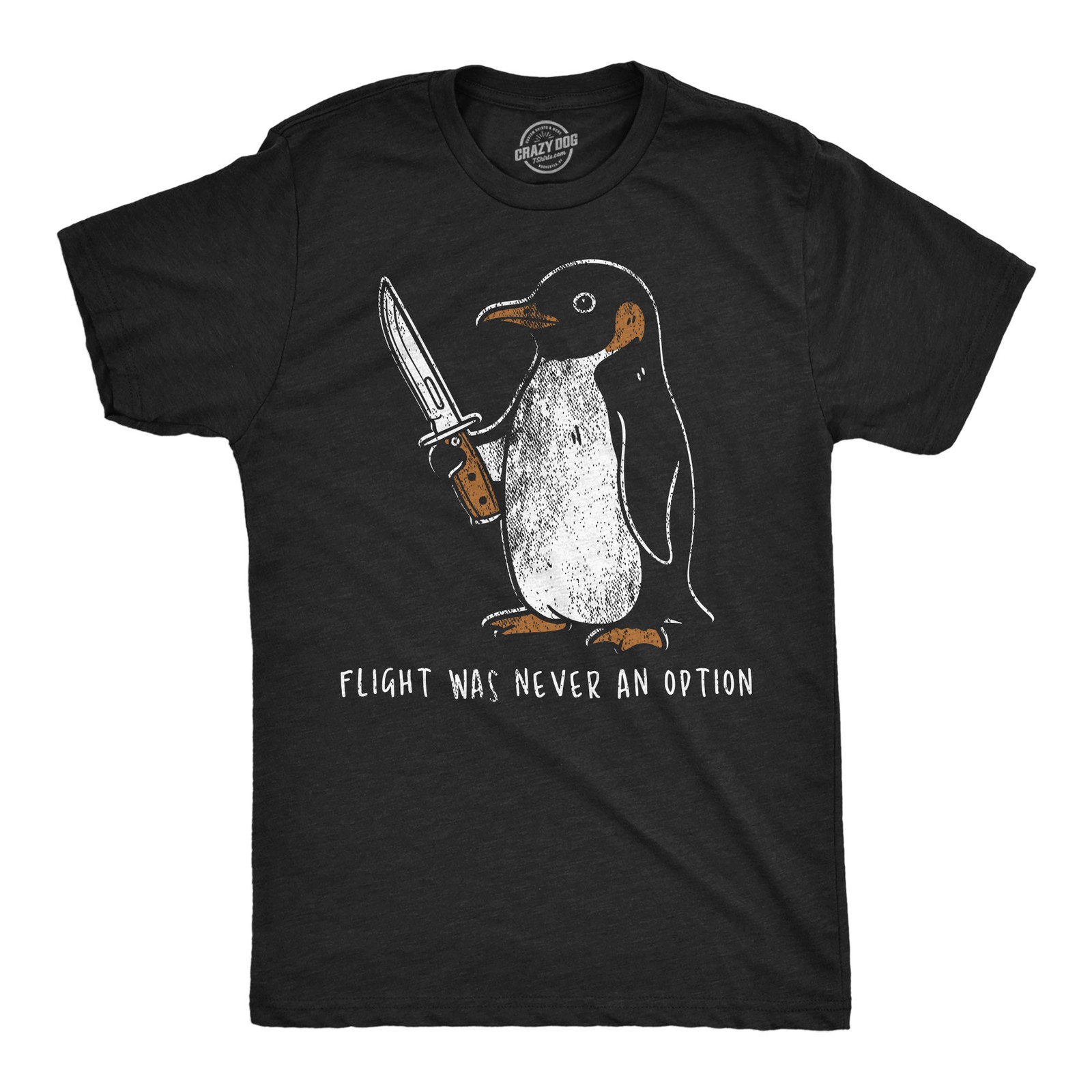 Mens Funny T Shirts Flight Was Never An Option Sarcastic Penguin Graphic Novelty