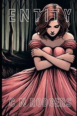 Entity: An ERRORverse Tie-In Novel #1.5 by C.N. Rodgers Paperback Book
