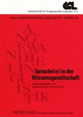 Sprache(n) in Der Wissensgesellschaft: Proceedings Der 34. Jahrestagung Der Gese