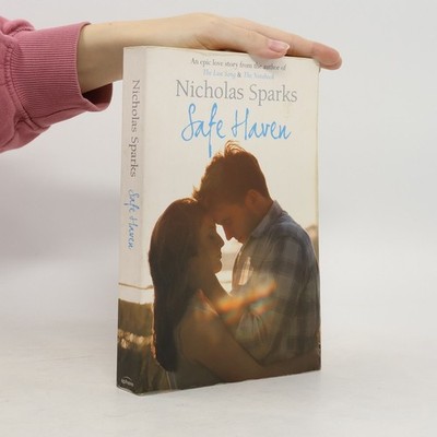 Safe haven  |  Nicholas Sparks