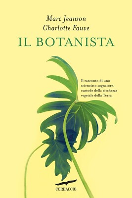 BUCH Der Botaniker [Corbaccio] Marc Jeanson Charlotte Fauve Botanik Gemüse
