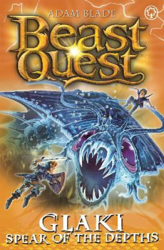 Thumbnail - Beast Quest: Glaki, Spear Of The Depths: Series 25 Book 3 (beast