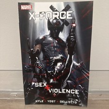 X-Force Sex And Violence TPB First Printing 2011 New Unread Kyle Yost Dell'otto