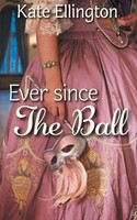 Kate Ellington | Ever Since The Ball | Taschenbuch | Englisch (2025)