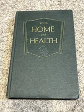 Your Home and Health by Ellen G. White - HC 1943 - Pacific Press Publishing