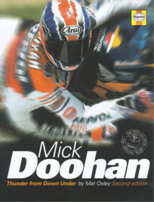 Mick Doohan: Thunder from Down Under, Oxley, Mat, Used; Good  Book
