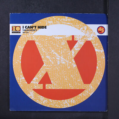 TARAVHONTY: i can't hide 10 7'' Single 45 RPM UK