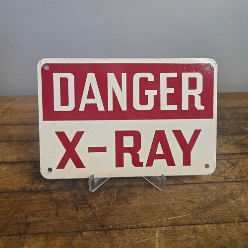 DANGER X RAY ON SIGN PAINTED METAL 6"×4"