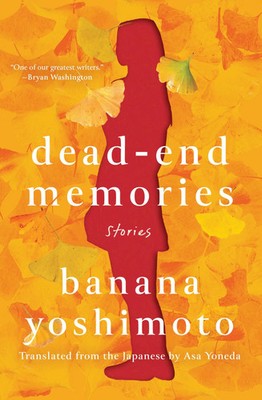 Banana Yoshimoto | Dead-End Memories | Buch | Englisch (2022) | Stories | 240 S.