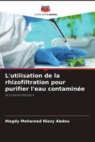 Magdy Mohamed Niazy Abdou | L'utilisation De La Rhizofiltration Pour Purifier...
