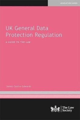 James Castro-Edward UK General Data Protection Regulatio (Paperback) (UK IMPORT)