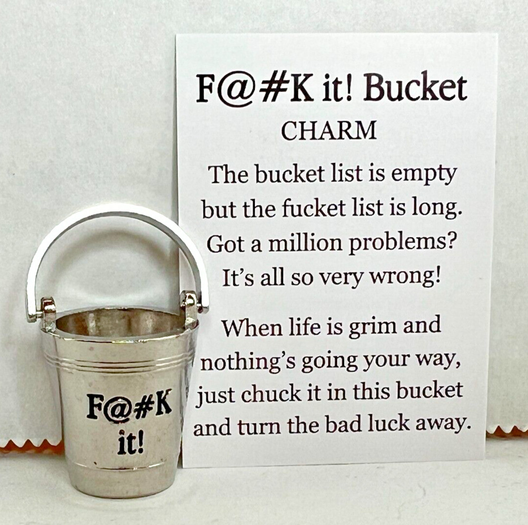 Ganz F@#K It! BUCKET Charm Figurine +Poem Card Chunk The Bad in Bucket 1 1/4"