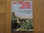 252 INFANTRY DIVISION 1939-1945 THE WAY OF THE OAK LEAVES DIVISION IN PICTURES