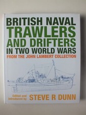 British Naval Trawlers and Drifters in Two World Wars