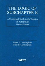 Logic of Subchapter K : A Conceptual Guide to Taxation of Partner