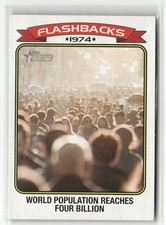 2023 TOPPS HERITAGE #NF-2 WORLD POPULATION NEWS FLASHBACKS