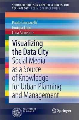 Visualizing the Data City Paolo Ciuccarelli