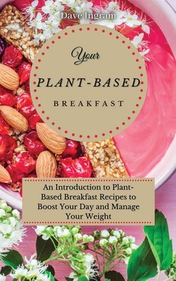 Dave Ingram | Your Plant-Based Diet Breakfast | Buch | Englisch (2021)