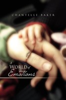 Chantelle Baker | A World Of Emotions | Taschenbuch | Englisch (2011) | Xlibris
