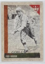 2022 Panini Diamond Kings Edd Roush #17 HOF 1i3m